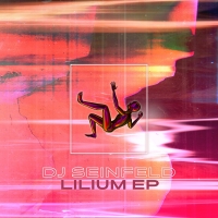 DJ Seinfeld - Lilium EP (2019) [FLAC]