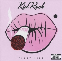 Kid Rock - First Kiss (2015) [EAC-FLAC]