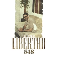 Pitbull - Libertad 548 (2019) [320 KBPS]