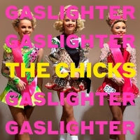 The Chicks - Gaslighter (2020) Mp3 320kbps [PMEDIA] ️