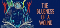 The Blueness of a Wound The Blueness of a Wound