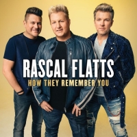 Rascal Flatts - How They Remember You (2020) Mp3 320kbps [PMEDIA] ️
